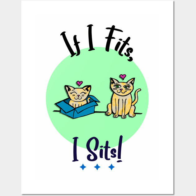 If I Fits I Sits Cats Wall Art by Tickle Shark Designs